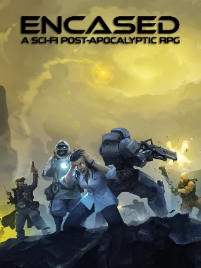 Encased - A Sci-Fi Post-Apocalyptic RPG